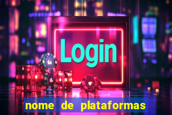 nome de plataformas de jogos